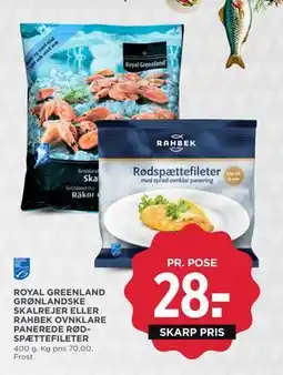 MENY ROYAL GREENLAND GRØN LANDSKE SKALREJER ELLER RAHBEK OVNKLARE PANEREDE RØDSPÆTTEFILETER, DKK 28 tilbud