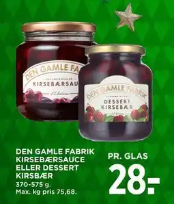 MENY DEN GAMLE FABRIK KIRSEBÆRSAUCE ELLER DESSERT KIRSBÆR, DKK 28 tilbud