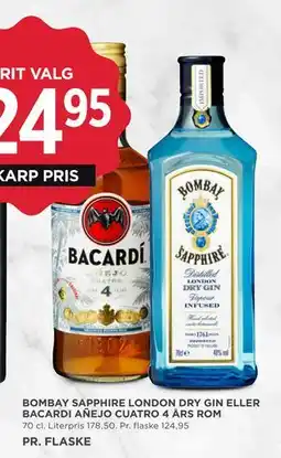 MENY BOMBAY SAPPHIRE LONDON DRY GIN ELLER BACARDI AÑEJO CUATRO 4 ÅRS ROM, DKK 124.95 tilbud