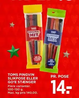 MENY TOMS PINGVIN SLIKPOSE ELLER GO’E STÆNGER, DKK 14 tilbud