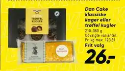 Bilka Dan Cake klassiske kager eller trøffel kugler, DKK 26 tilbud