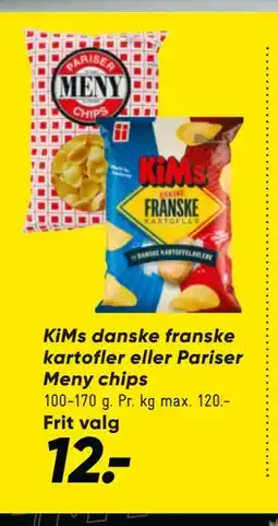 Bilka KiMs danske franske kartofler eller Pariser Meny chips, DKK 12 tilbud