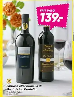Bilka Edizione eller Brunello di Montalicino Cordella, DKK 139 tilbud