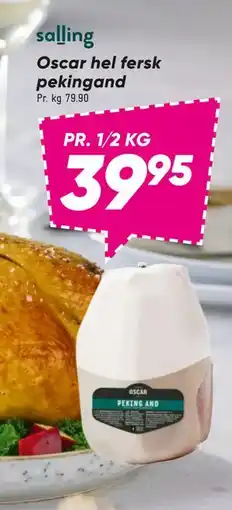 Bilka Oscar hel fersk pekingand, DKK 39.95 tilbud