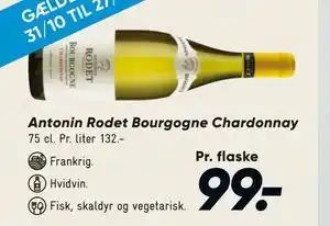 Bilka Antonin Rodet Bourgogne Chardonnay, DKK 99 tilbud