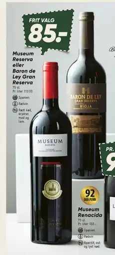 Bilka Museum Reserva eller Baron de Ley Gran Reserva, DKK 85 tilbud