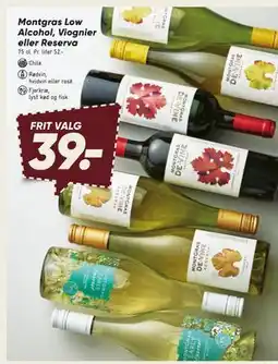 Bilka Montgras Low Alcohol, Viognier eller Reserva, DKK 39 tilbud