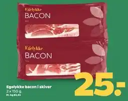 Netto Egelykke bacon i skiver, DKK 25 tilbud