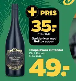Netto Il Capolavoro Zinfandel, DKK 49, App-pris tilbud