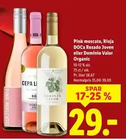 Lidl Pink moscato, Rioja DOCa Rosado Joven eller Dominio Valor Organic, DKK 29 tilbud