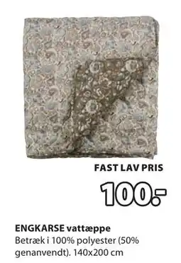 JYSK ENGKARSE vattæppe, DKK 100 tilbud