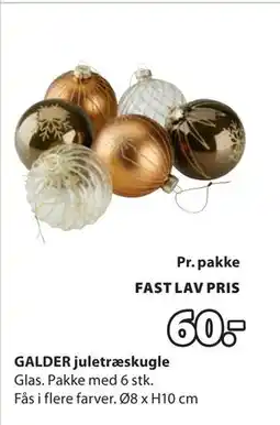JYSK GALDER juletræskugle, DKK 60 tilbud