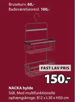 JYSK NACKA hylde, DKK 150 tilbud