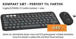 CBC Logitech Pebble 2 Combo tastatur + mus, DKK 449 tilbud