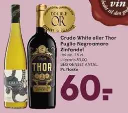 SPAR Crudo White eller Thor Puglia Negroamaro Zinfandel tilbud