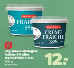 Netto LØGISMOSE Økologisk fraiche 9% eller creme fraiche 18% tilbud