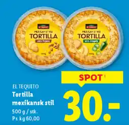 Lidl EL TEQUITO Tortilla mexikansk stil tilbud