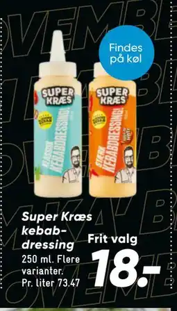 Bilka Super Kræs kebabdressing, DKK 18 tilbud