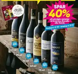 Bilka SPAR 40% på udvalgte varianter af Amarone, Brunello eller Barolo tilbud