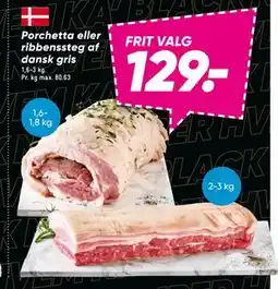 Bilka Porchetta eller ribbenssteg af dansk gris, DKK 129 tilbud