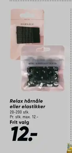 Bilka Relax hårnåle eller elastikker, DKK 12 tilbud