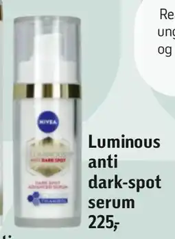 Føtex Luminous anti dark-spot serum, DKK 225 tilbud