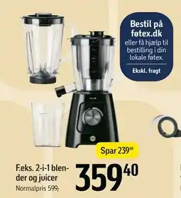 Føtex 2-i-1 blender og juicer, DKK 359.4 tilbud