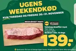 Netto Velsmag oksefilet royal, DKK 139 tilbud