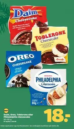 Netto Daim, Oreo, Toblerone eller Philadelphia cheesecake, DKK 18 tilbud
