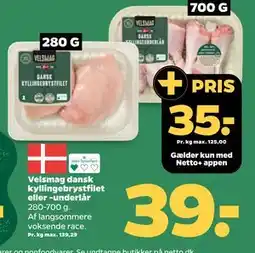 Netto Velsmag dansk kyllingebrystfilet eller -underlår, DKK 39, App-pris tilbud