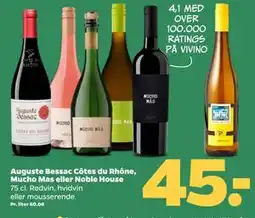 Netto Auguste Bessac Côtes du Rhône, Mucho Mas eller Noble House, DKK 45 tilbud