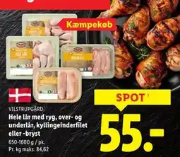 Lidl Hele lår med ryg, over- og underlår, kyllingeinderfilet eller -bryst, DKK 55 tilbud