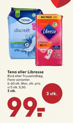 SPAR Tena eller Libresse, DKK 99 tilbud