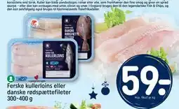 REMA 1000 Ferske kullerloins eller danske rødspættefileter 300-400 g, DKK 59 tilbud