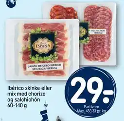 REMA 1000 Ibérico skinke eller mix med chorizo og salchichón 60-140 g, DKK 29 tilbud