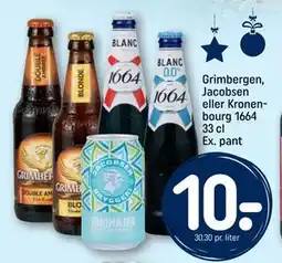 REMA 1000 Grimbergen, Jacobsen eller Kronenbourg 1664 33 cl Ex. pant, DKK 10 tilbud