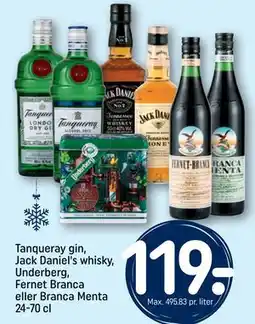 REMA 1000 Tanqueray gin, Jack Daniel's whisky, Underberg, Fernet Branca eller Branca Menta 24-70 cl, DKK 119 tilbud