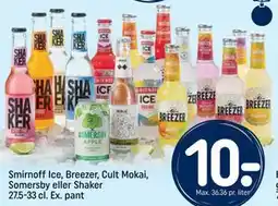 REMA 1000 Smirnoff Ice, Breezer, Cult Mokai, Somersby eller Shaker 27.5-33 cl. Ex. pant, DKK 10 tilbud