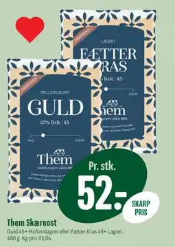 Min Købmand Them Skæreost, DKK 52 tilbud