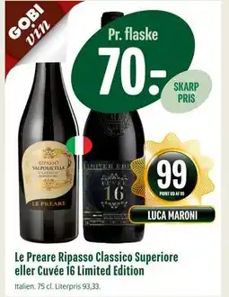 Min Købmand Le Preare Ripasso Classico Superiore eller Cuvée 16 Limited Edition, DKK 70 tilbud