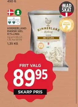 MENY HIMMERLAND DANSK HEL KYLLING, DKK 89.95 tilbud
