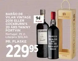 MENY BARÃO DE VILAR VINTAGE 2016 ELLER COCKBURN’S 20 ÅRS TAWNY PORTVIN, DKK 229.95 tilbud