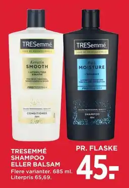 MENY TRESEMMÉ SHAMPOO ELLER BALSAM, DKK 45 tilbud