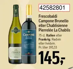 Føtex Frescobaldi Campone Brunello eller Chablisienne Pierrelée La Chablis tilbud
