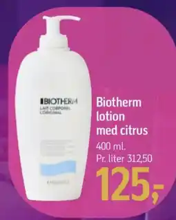 Føtex Biotherm lotion med citrus tilbud