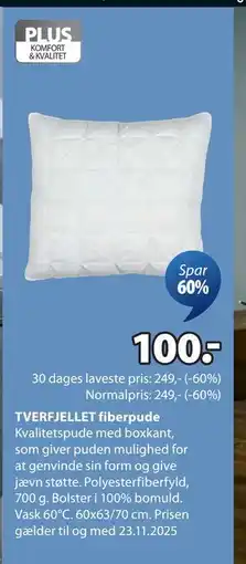 JYSK TVERFJELLET fiberpude, DKK 100 tilbud