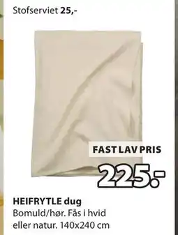 JYSK HEIFRYTLE dug, DKK 225 tilbud