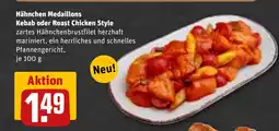 REWE DE Hähnchen Medaillons Kebab oder Roast Chicken Style tilbud