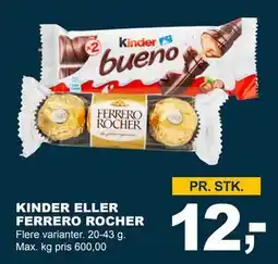 Let-Køb KINDER ELLER FERRERO ROCHER, DKK 12 tilbud