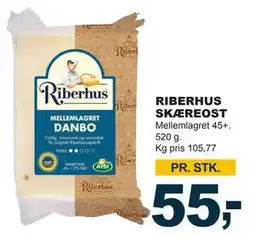 Let-Køb RIBERHUS SKÆREOST, DKK 55 tilbud